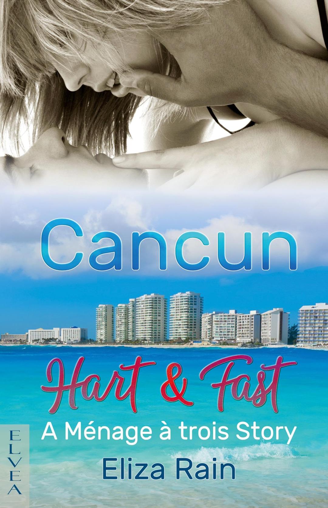 Cancun: Hart & Fast