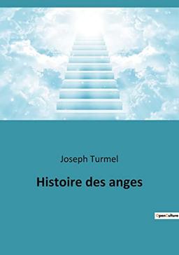 Histoire des anges