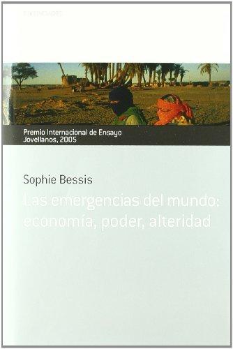 Las emergencias del mundo : economía, poder, alteridad