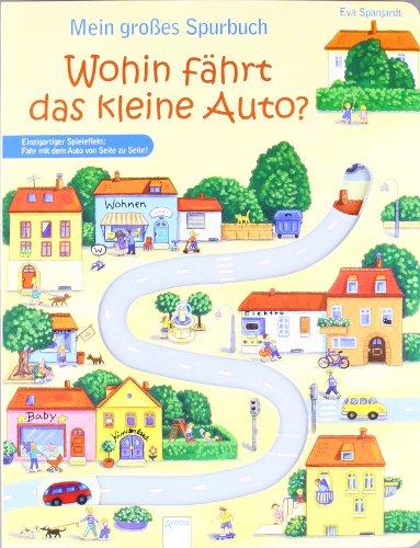 Mein großes Spurbuch - Wohin fährt das kleine Auto?