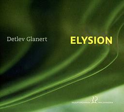 Elysion.Kammermusik Von Detlev Glanert