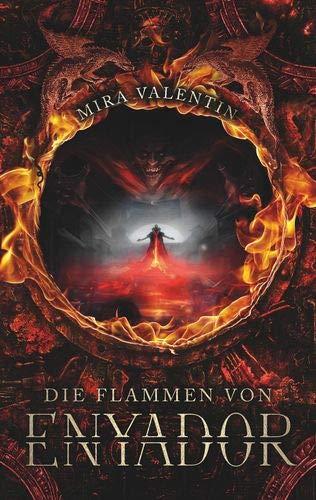 Die Flammen von Enyador (Enyador-Saga)