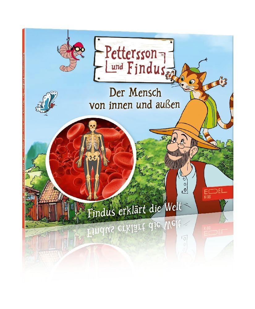 Pettersson und Findus: Der Mensch von innen und außen - Findus erklärt die Welt - Das Wissens-Hörspiel