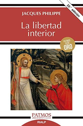 La libertad interior (Patmos, Band 222)