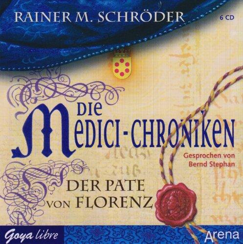 Die Medici-Chroniken 2.der Pate Von Florenz