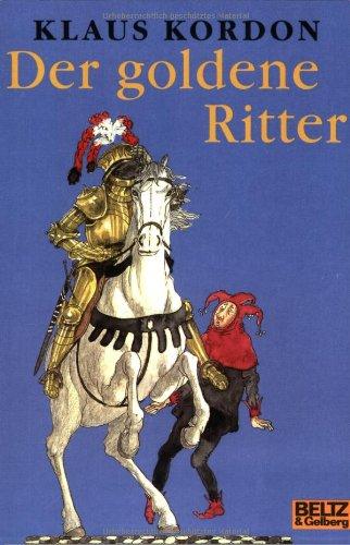 Der goldene Ritter: Ein Märchen (Gulliver)