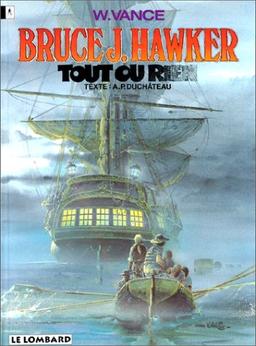 Bruce J. Hawker. Vol. 5. Tout ou rien