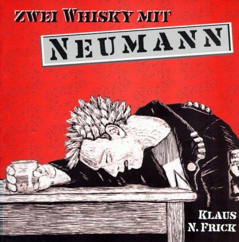 Zwei Whisky mit Neumann