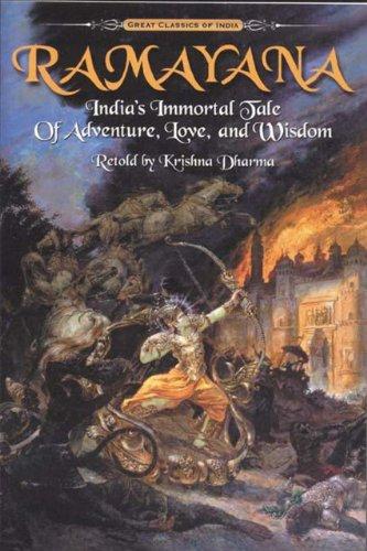 Ramayana: India's Immortal Tale of Adventure, Love and Wisdom