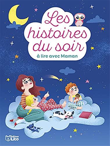 Les histoires du soir à lire avec maman