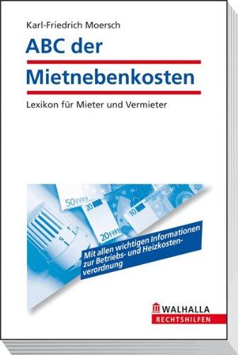 ABC der Mietnebenkosten: Lexikon für Mieter und Vermieter