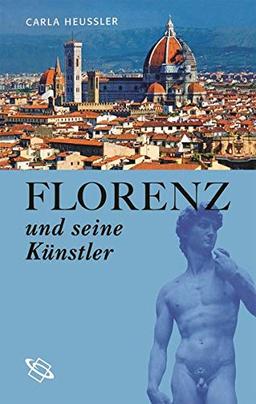 Florenz und seine Künstler