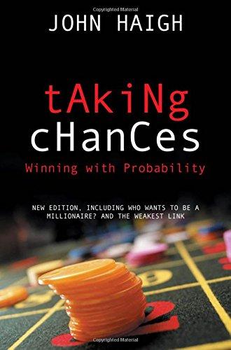 Taking Chances: Winning with Probability