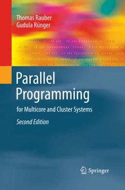 Parallel Programming: for Multicore and Cluster Systems