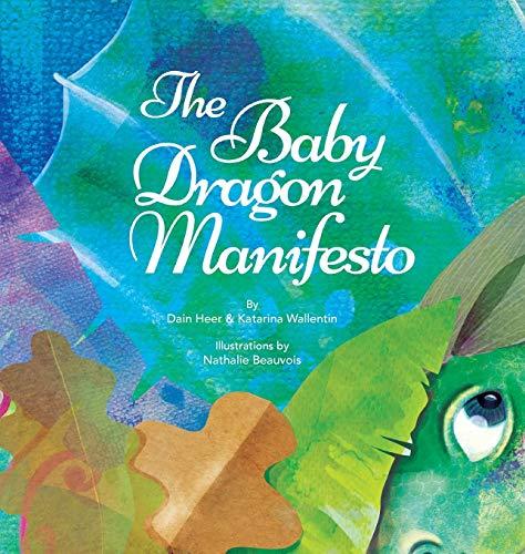 The Baby Dragon Manifesto