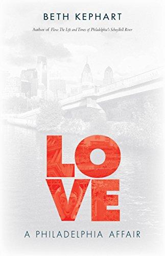 Love: A Philadelphia Affair