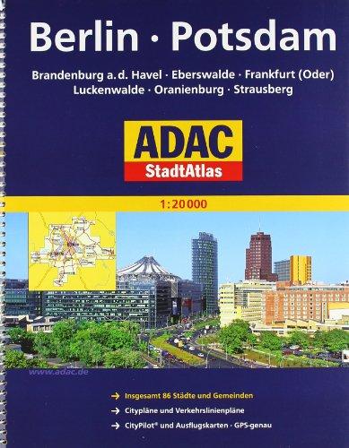 ADAC StadtAtlas Berlin/Potsdam mit Brandenburg a.d. Havel, Eberswalde, Frankfurt: Brandenburg a.d. Havel, Eberswalde, Frankfurt (Oder), Luckenwalde, ... CityPilot und Ausflugskarten, GPS-genau