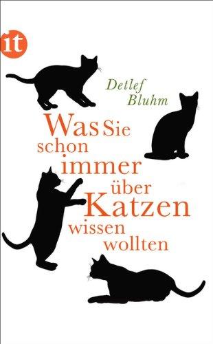 Was Sie schon immer über Katzen wissen wollten (insel taschenbuch)