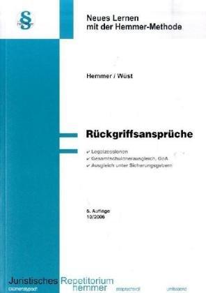 Rückgriffsansprüche: Legalzessionen - Gesamtschuldnerausgleich, GoA - Ausgleich unter Sicherungsgebern