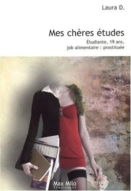 Mes chères études : étudiante, 19 ans, job alimentaire, prostituée