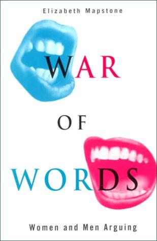 War Of Words: Women and Men Arguing