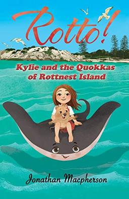 Rotto! Kylie and the Quokkas of Rottnest Island