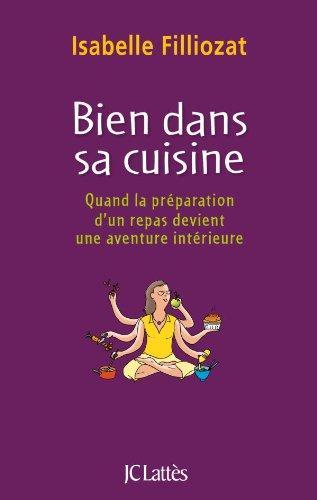 Bien dans sa cuisine : quand la préparation d'un repas devient une aventure intérieure