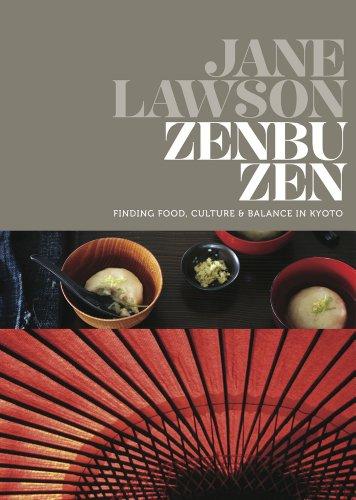 Zenbu Zen: Finding Food, Culture and Balance in Kyoto