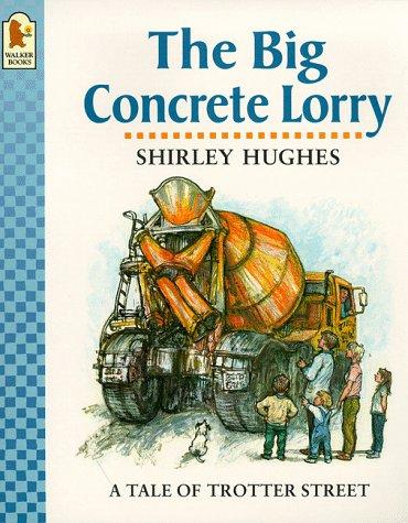 Big Concrete Lorry (Tales from Trotter Street)