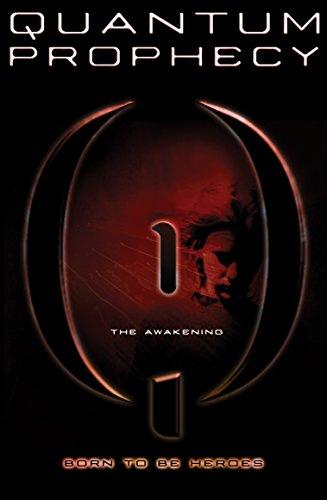 The Awakening #1 (Quantum Prophecy, Band 1)