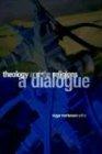 Theology and the Religions: A Dialogue