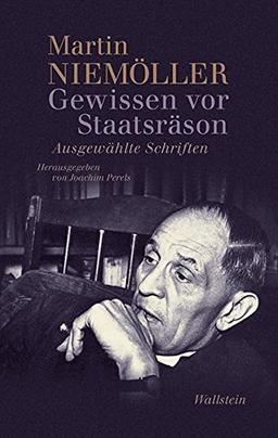 Gewissen vor Staatsräson: Ausgewählte Schriften