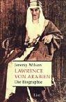 Lawrence von Arabien: Die Biographie