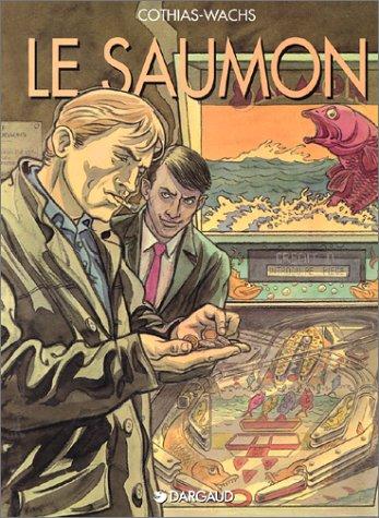 Le saumon. Vol. 1