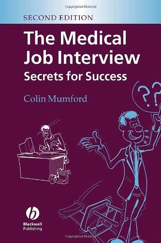 The Medical Job Interview: Secrets for Success