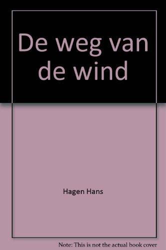 De weg van de wind