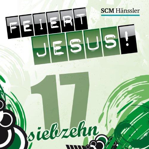 Feiert Jesus! 17