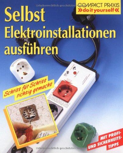 Selbst Elektroinstallationen ausführen