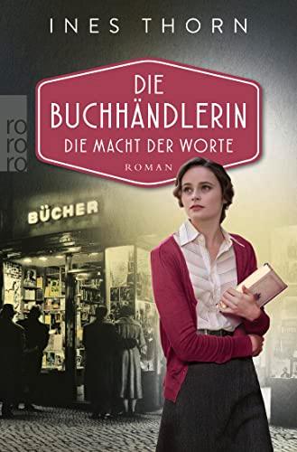 Die Buchhändlerin: Die Macht der Worte (Historischer Frankfurt-Roman, Band 2)