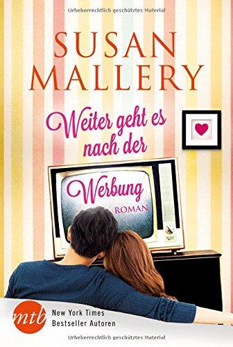 Weiter geht es nach der Werbung (New York Times Bestseller Autoren: Romance)