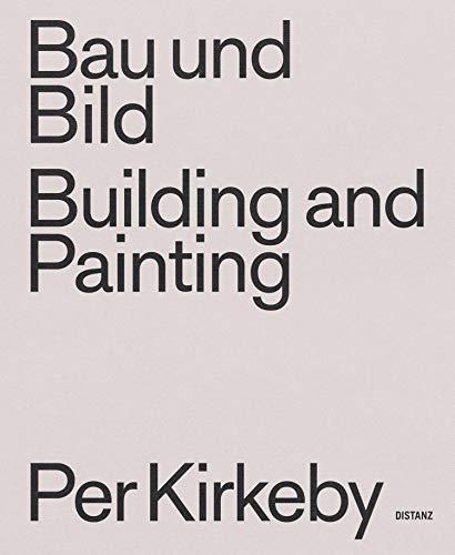 Bau und Bild / Building and Painting: (Deutsch / Englisch)