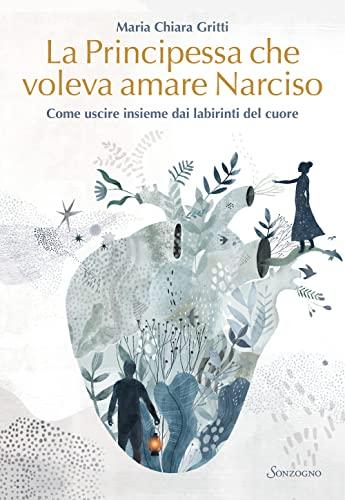 La principessa che voleva amare Narciso