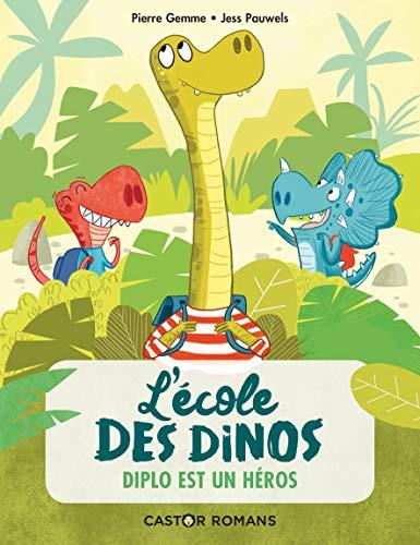 L'école des dinos. Vol. 1. Diplo est un héros