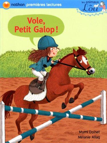 Les animaux de Lou. Vole, Petit Galop !