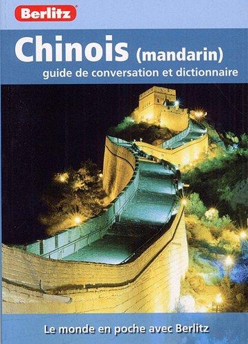 Chinois (mandarin) : Guide de conversation et dictionnaire