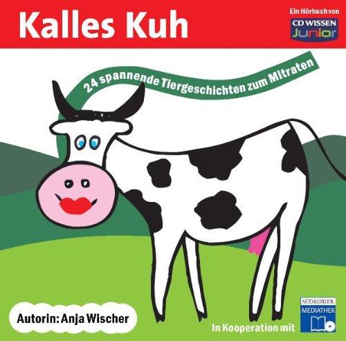 CD WISSEN Junior - Kalles Kuh, 1 CD