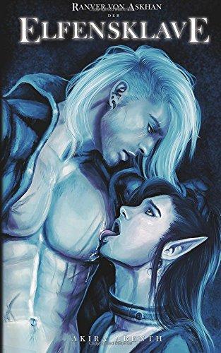 Ranver von Askhan - der Elfensklave: Yaoi Manga Novel / Gay erotic / Boys Love (Ranver von Askhan Trilogie)