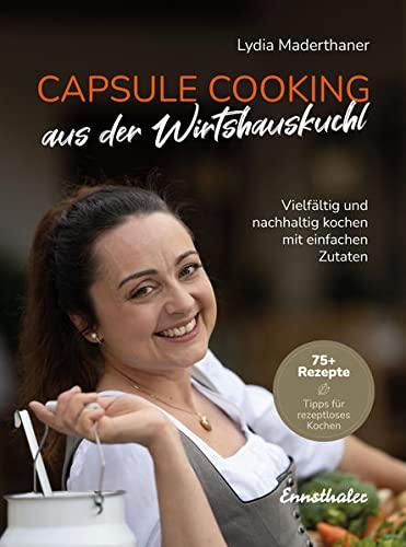 Meine Wirtshausküche: Vielfältig kochen mit einfachen Zutaten