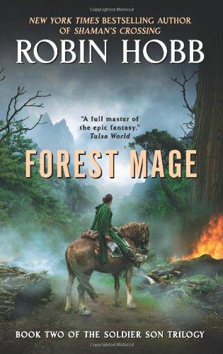 Forest Mage: Book Two of The Soldier Son Trilogy