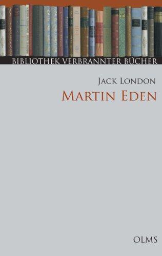 Martin Eden: Roman in zwei Teilen. Mit einem Nachwort zur Neuauflage